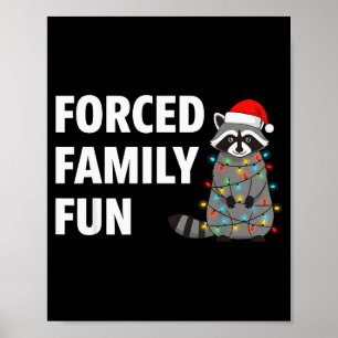 Poster T-shirts de Noël amusants pour famille forcée Fun