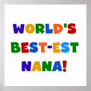 Poster T-shirts lumineux de couleurs du Meilleur-est Nana