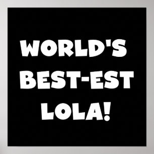 Poster T-shirts noir et blanc du Meilleur-est Lola du mon