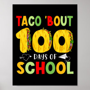 Poster Taco Bout 100 Jours D'École Tacos Lover Happy 100