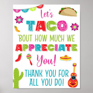 Poster Taco Bout Combien nous apprécions de vous signer