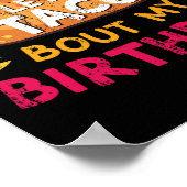Poster Taco Bout Mon Anniversaire Né Sur Cinco De Mayo (Coin)