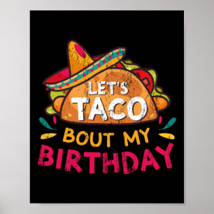 Poster Taco Bout Mon Anniversaire Né Sur Cinco De Mayo