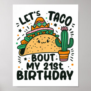 Poster Taco Bout My 21st Birthday Mexican Party Boy