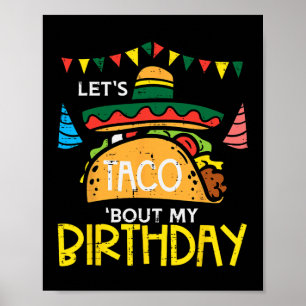 Poster Taco Bout My Birthday Funny Mexican Party Bo