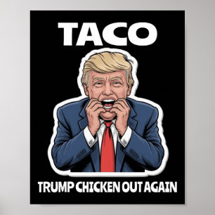 Poster Taco Drôle A Peur De Trump Recule Toujours