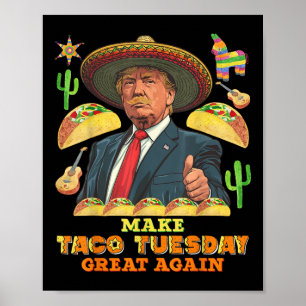 Poster Taco Mardi Rendre Taco Mardi Grand Donald