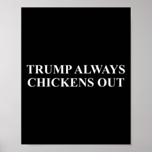 Poster Taco - Trump Abandonne Toujours Les Poules