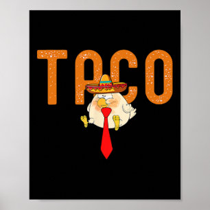 Poster Taco Trump Épouse Toujours Les Drôle Fantastiques