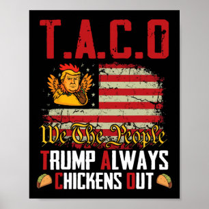 Poster Taco Trump se dégonfle toujours drôle allons-y Tac