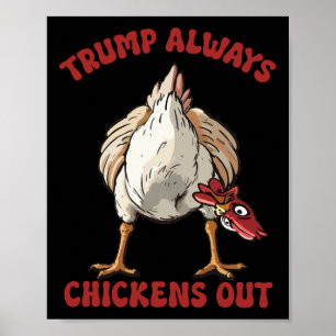 Poster Taco Trump toujours chicken dehors drôle tarif de