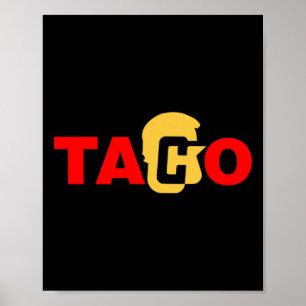 Poster Taco Trump Toujours Se Débiner