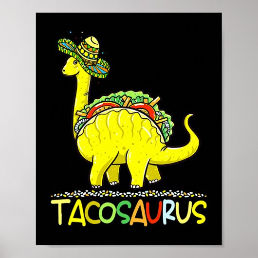 Poster Tacosaurus Cinco De Mayo Taco Dinosaur Enfants Tid (Devant)