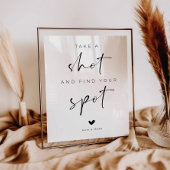 Poster Take a Shot and Fnd Your Spot Wedding Sign