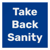 Poster Take Back Sanity (Devant)