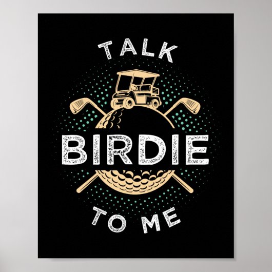 Poster Talk Birdie To Me Funny Golf Player Pun Golfer (Devant)