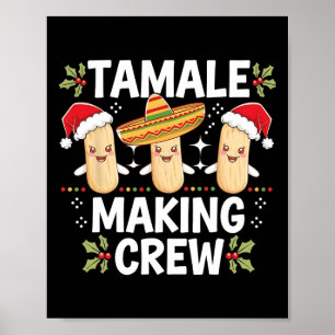 Poster Tamale Making Crew Tamale Saison Drôle Chr Mexicai