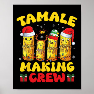 Poster Tamale Making Crew Tamale Saison Drôle Chr Mexicai