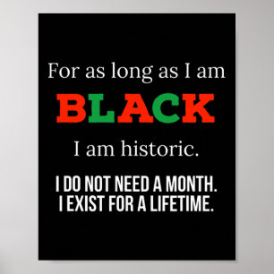 Poster Tant Que Je Suis Noir, Je Suis Historique - Bhm Ju
