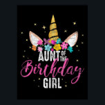 Poster tante d'anniversaire fille tante cadeau unicorn an<br><div class="desc">tante d'anniversaire fille tante cadeau unicorn anniversaire</div>