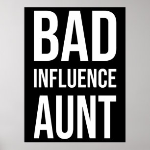 Poster Tante de mauvaise influence