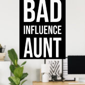 Poster Tante de mauvaise influence (Bureau à domicile)
