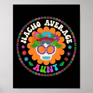 Poster Tante Mème Drôle Dit Nacho Moyenne Tante Cinco De