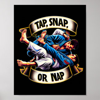 Poster Tap Snap ou Nap Soumission brésilienne de Jiu-jits