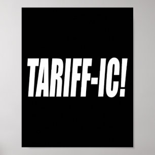 Poster Tarif tarifaire Trump Tarif Terrifique Commerce éq