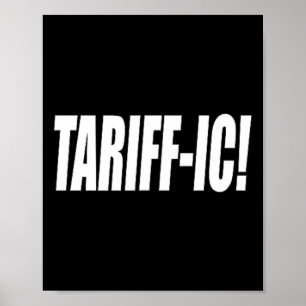 Poster Tarif tarifaire Trump Tarif Terrifique Commerce éq