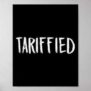 Poster Tarrifié Trump anti-droits de douane Tarrifié Terr