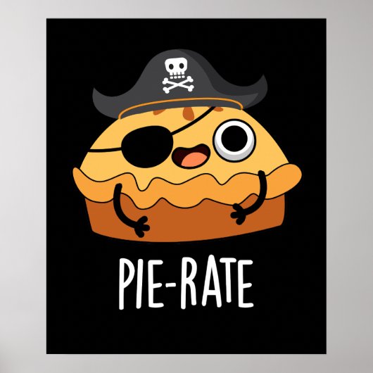 Poster Tarte à tarte amusant Pirate Pie Pie Pie Pie Dark  (Devant)