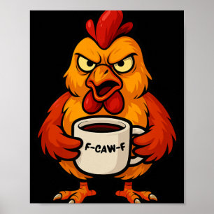 Poster Tasse à café F-caw-f drôle de coq poule poulet