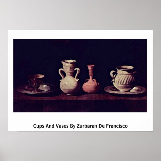 Poster Tasses Et Vases De Zurbaran De Francisco (Devant)