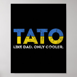 Poster Tato comme papa mais en plus cool - Papa ukrainien