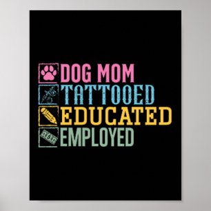 Poster Tatouage de maman de chien instruit Employé Amateu