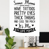 Poster Tatoué Maman C'Est Moi (Bureau à domicile)