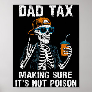 Poster Taxe papa s'assurant que ce n'est pas empoisonné d