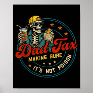 Poster Taxe papa s'assurant que ce n'est pas empoisonné d