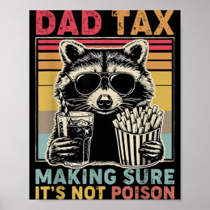 Poster Taxe Papa S'assurant que ce n'est pas un Raton lav