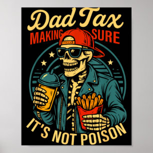 Poster Taxe Papa S'assurer Pas De Squelette De Pères Empo