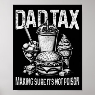 Poster Taxe Papa S'assurer Pas D'empoisonner Les Hommes D