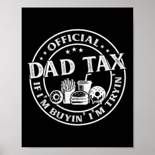 Poster Taxe Papa Si J'achète J'essaie Drôle Fête Des Père