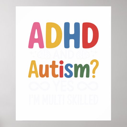 Poster TDAH et Autisme Oui je suis multi-compétent (Devant)