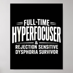 Poster Tdah hyperfocalisateur dysphorie de rejet sensible