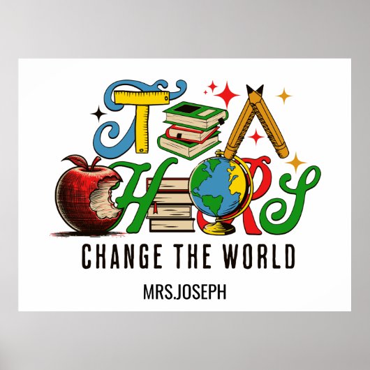 Poster Teacher Change The World Colorful School (Devant)