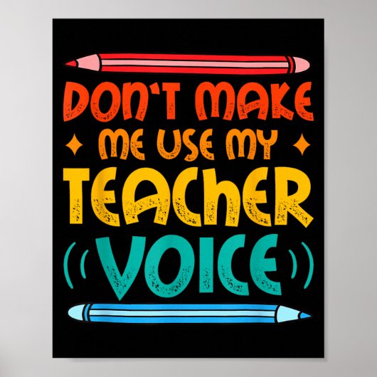 Poster Teacher Voice Teacherlife Primary School Teacher  (Devant)