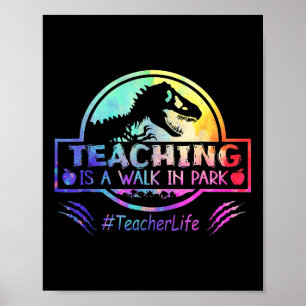 Poster Teaching Is A Walk In Park