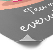 Poster Teacup tea fait tout mieux citer (Coin)