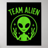 Poster Team Alien – Funny Green Extraterrestrial Peace Si (Devant)